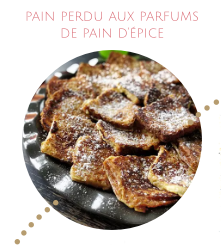 Pain perdu aux parfums de pain d'épice